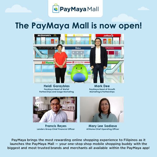 PayMaya Mall is now open.