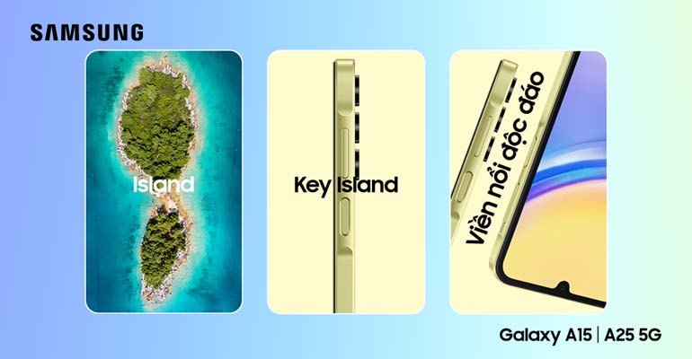 Samsung Galaxy A25 5G and Galaxy A15 Key Island Design